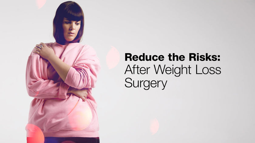 Reduce Risk After Bariatric Surgery